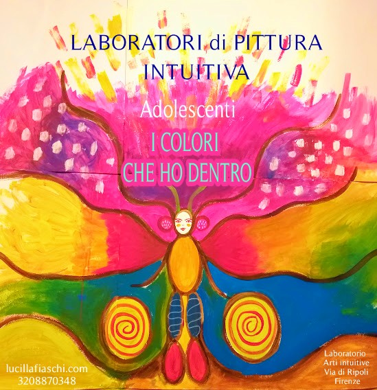 Laboratori Pittura Intuitiva Adolescenti - Lucilla Fiaschi